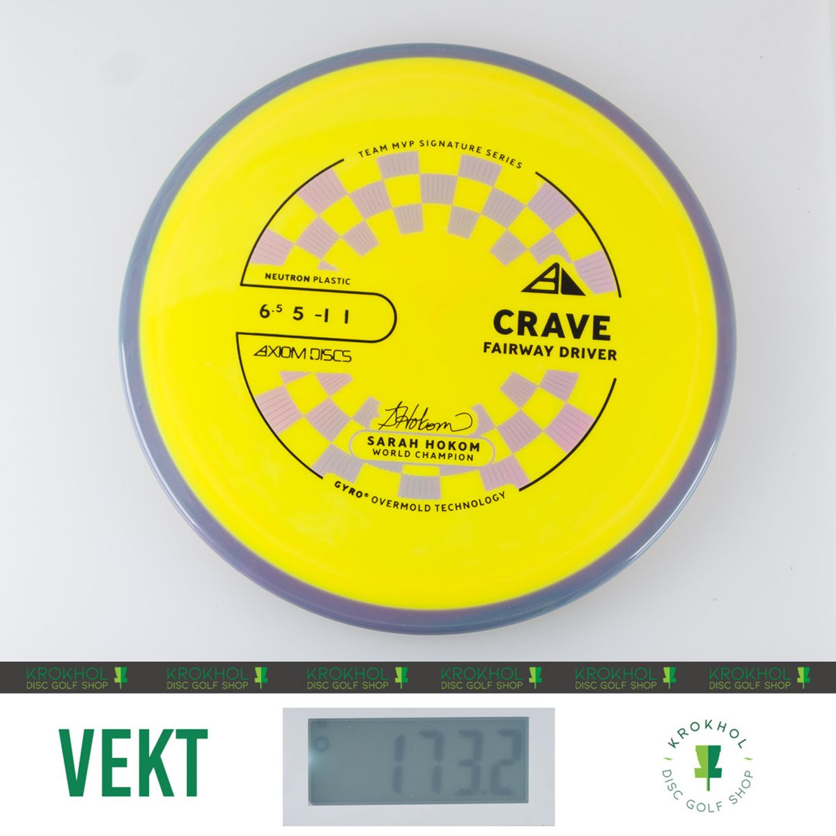 Neutron Crave - Sarah Hokom Team Signature Series